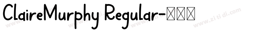 ClaireMurphy Regular字体转换